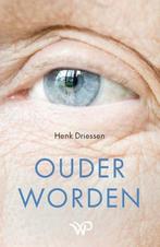 9789462499638 Ouder worden Henk Driessen, Boeken, Verzenden, Nieuw, Henk Driessen