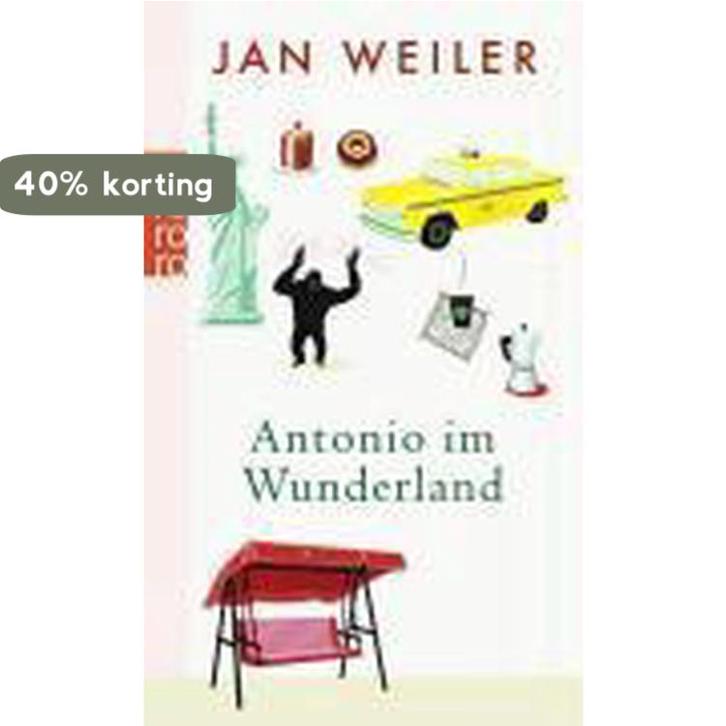 Antonio im Wunderland 9783499242632 Jan Weiler, Boeken, Taal | Duits, Gelezen, Verzenden