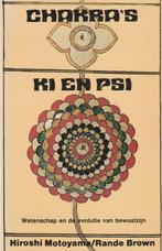 Chakra's Ki en Psi - Hiroshi Motoyama, Rande Brown - 9789020, Verzenden, Nieuw