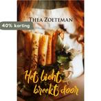 Het licht breekt door 9789020546910 Thea Zoeteman, Boeken, Verzenden, Gelezen, Thea Zoeteman