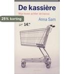 De kassière 9789047200819 A. Sam, Verzenden, Gelezen, A. Sam
