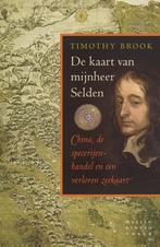 De kaart van mijnheer Selden 9789028426184 Timothy Brook, Verzenden, Gelezen, Timothy Brook