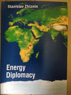Energy Diplomacy 9785903000043 Stanislav Z. Zhiznin, Verzenden, Gelezen, Stanislav Z. Zhiznin