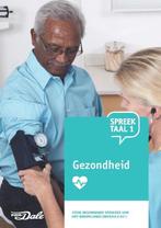 9789460774706 SpreekTaal 1 Gezondheid | Tweedehands, Verzenden, Zo goed als nieuw, Stichting Het Begint met Taal & VU-NT2