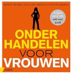 Onderhandelen voor vrouwen 9789462960893 Yvette Berkel, Verzenden, Zo goed als nieuw, Yvette Berkel