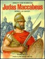 Judas Maccabaeus: Rebel of Israel (Heroes & Warriors S.),, Zo goed als nieuw, Mark Healy, Verzenden