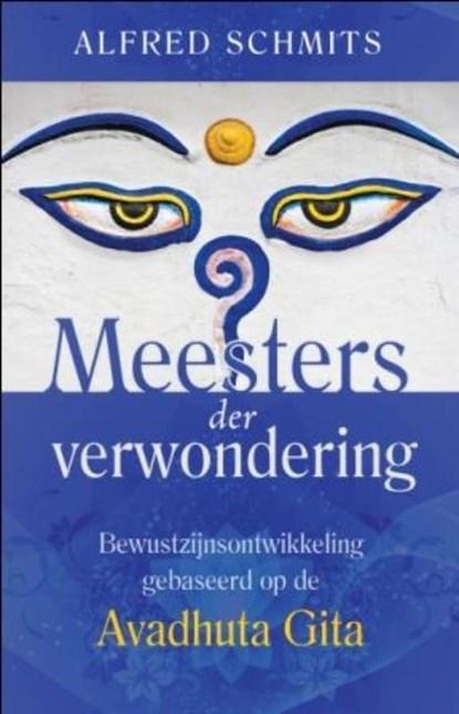 De meesters der verwondering | 9789020205114 | A. Schmits, Boeken, Wetenschap, Zo goed als nieuw