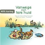 Vanwege zijn tere huid 9789083071435 Hans van Driel, Verzenden, Gelezen, Hans van Driel