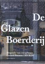 De glazen boerderij 9789462080874 Gerard Buenen, Boeken, Kunst en Cultuur | Architectuur, Gelezen, Gerard Buenen, Winy Maas, Verzenden