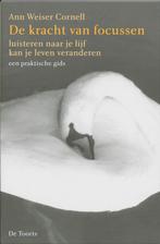 De kracht van focussen 9789060207765 A. Weiser Cornell, Boeken, Verzenden, Gelezen, A. Weiser Cornell