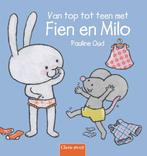 Van top tot teen met Fien Milo / Fien en Milo 9789044830699, Boeken, Verzenden, Zo goed als nieuw, Pauline Oud