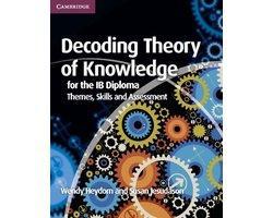 Decoding Theory Of Knowledge For The IB - Decoding Theory beschikbaar voor biedingen