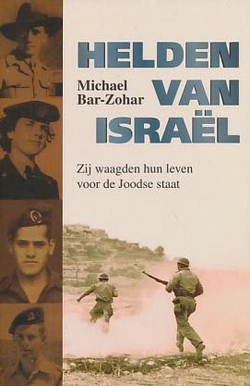 HELDEN VAN ISRA+ïL 9789061406426 BAR-ZOHAR, Boeken, Geschiedenis | Wereld, Gelezen, Verzenden