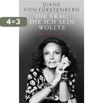 Die Frau, die ich sein wollte 9783827012906, Boeken, Verzenden, Gelezen, Diane von Furstenberg