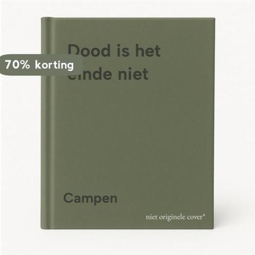 Dood is het einde niet 9789023902409 Campen, Boeken, Godsdienst en Theologie, Gelezen, Verzenden