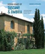 9781788795784 Hidden Homes of Tuscany and Umbria, Boeken, Verzenden, Nieuw, Caroline Clifton Mogg
