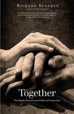 Together 9780300188288 Richard Sennett, Verzenden, Zo goed als nieuw, Richard Sennett