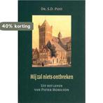 Mij zal niets ontbreken 9789033117824 S.D. Post, Boeken, Verzenden, Zo goed als nieuw, S.D. Post