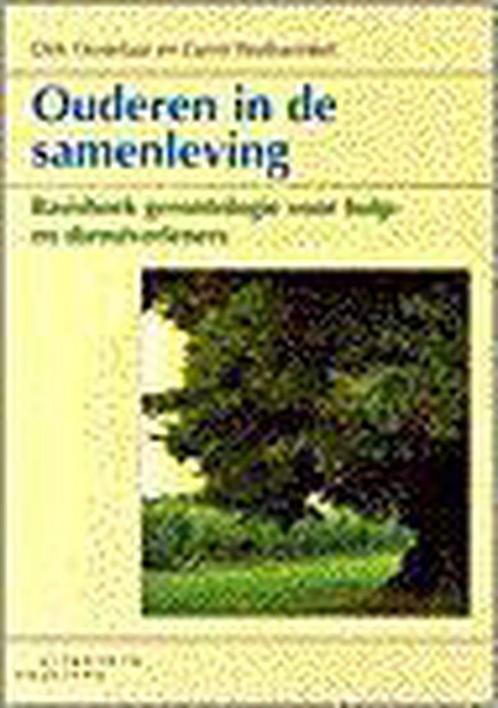 OUDEREN IN DE SAMENLEVING DR 1 9789062830909 D. Oostelaar, Boeken, Politiek en Maatschappij, Gelezen, Verzenden