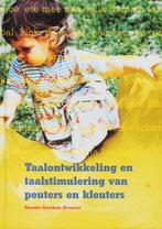 Taalontwikkeling En Taalstimulering Van Peuters En Kleuters, Boeken, Gelezen, S. Goorhuis-Brouwer, Verzenden