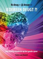 Ik deug + jij deugt = iedereen deugt?!, Ophalen of Verzenden, Nieuw