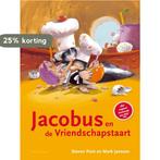 Jacobus en de vriendschapstaart 9789000037216 Steven Pont, Verzenden, Gelezen, Steven Pont