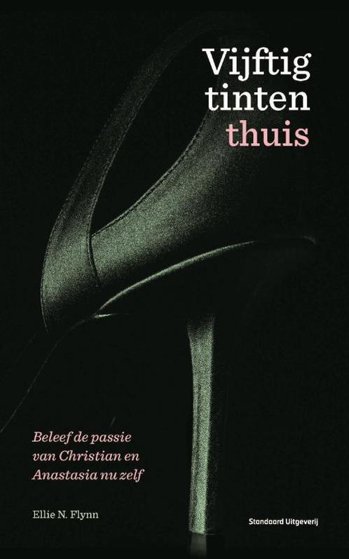 Vijftig tinten thuis 9789002252495 Ellie N. Flynn, Boeken, Literatuur, Zo goed als nieuw, Verzenden