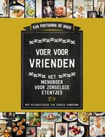 Voer voor vrienden 9789000358410 Eva Posthuma de Boer, Verzenden, Zo goed als nieuw, Eva Posthuma de Boer