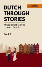 9789465203751 Dutch Through Stories Midas Veraart, Verzenden, Nieuw, Midas Veraart