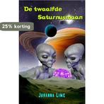 De twaalfde Saturnusmaan 9789493023468 Johanna Lime, Boeken, Verzenden, Gelezen, Johanna Lime