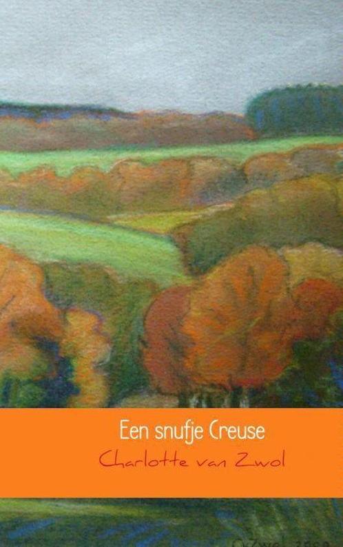 9789402117950 Een snufje Creuse Charlotte van Zwol, Boeken, Romans, Nieuw, Verzenden