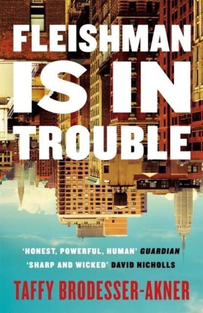 Fleishman Is in Trouble | 9781472267078 | Taffy, Boeken, Literatuur, Zo goed als nieuw
