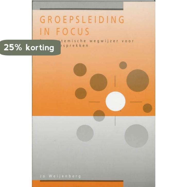 Groepsleiding In Focus 9789025500610 J. Weijenberg, Boeken, Studieboeken en Cursussen, Gelezen, Verzenden