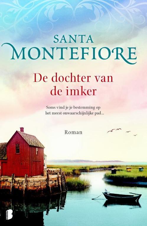 De dochter van de imker 9789022569658 Santa Montefiore, Boeken, Romans, Gelezen, Verzenden