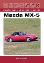 Mazda MX-5 Maintenance and Upgrades Manual, Nieuw, Mazda, Rob Hawkins, Verzenden