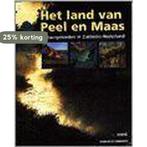 Het land van Peel en Maas 9789080297616 Phlip Bossenbroek, Boeken, Verzenden, Gelezen, Phlip Bossenbroek