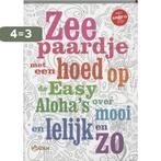 Zeepaardje met een hoed op 9789046800362, Boeken, Verzenden, Gelezen