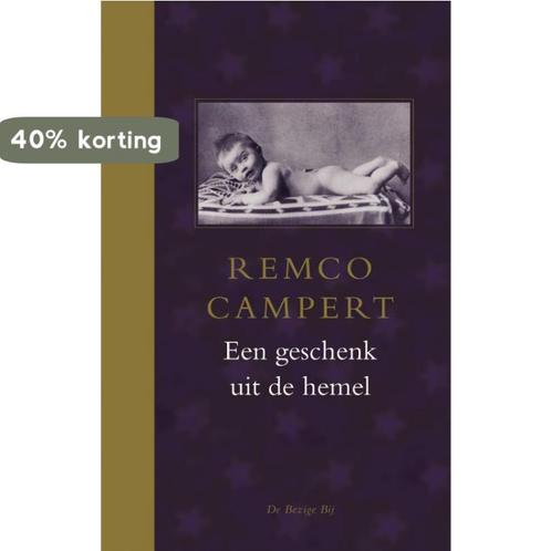 Een geschenk uit de hemel 9789023422365 Remco Campert, Boeken, Romans, Gelezen, Verzenden