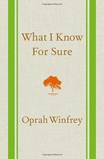 What I Know for Sure 9781250054050 Oprah Winfrey, Verzenden, Zo goed als nieuw, Oprah Winfrey