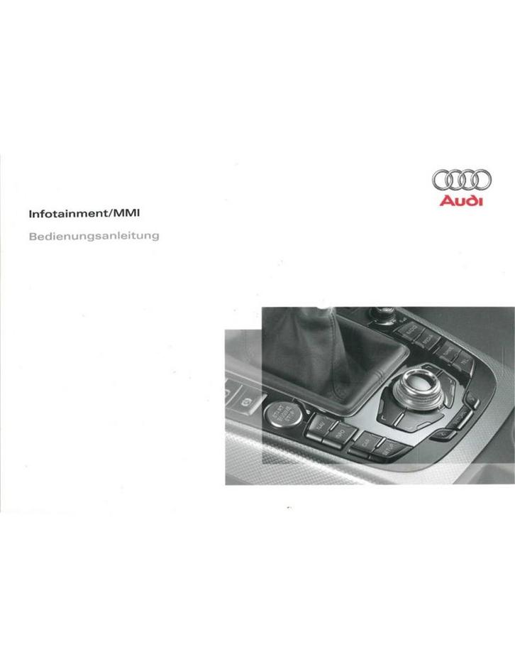 2007 AUDI INSTRUCTIEBOEKJE INFOTAINMENT MMI DUITS, Auto diversen, Handleidingen en Instructieboekjes