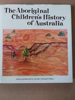 The Aboriginal Children,s History of Australia 9780727002365, Boeken, Verzenden, Gelezen