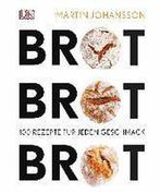 9783831028368 Brot Brot Brot Martin Johansson, Verzenden, Nieuw, Martin Johansson