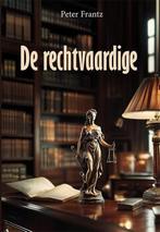 De rechtvaardige 9789493364622 Peter Frantz, Verzenden, Zo goed als nieuw, Peter Frantz