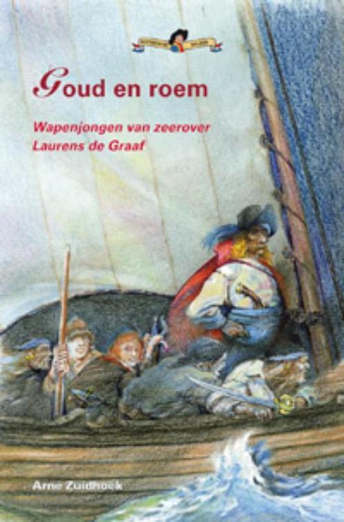 Goud en roem / Historische Helden 9789085605645, Boeken, Kinderboeken | Jeugd | 10 tot 12 jaar, Zo goed als nieuw, Verzenden