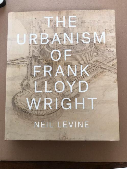 Frank Lloyd Wrights visie op de Moderne Stad - Urbanism, Boeken, Kunst en Cultuur | Architectuur, Zo goed als nieuw, Ophalen of Verzenden