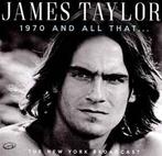 cd - James Taylor - 1970 And All That... The New York Bro..., Verzenden, Zo goed als nieuw
