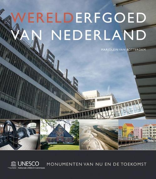 Werelderfgoed van Nederland 9789088030550, Boeken, Overige Boeken, Zo goed als nieuw, Verzenden