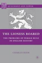 Queenship and power: The lioness roared: the problems of, Gelezen, C. Beem, Verzenden