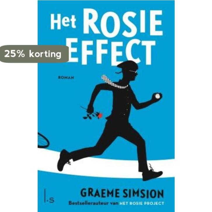 Het Rosie effect / Rosie / 2 9789021017433 Graeme Simsion, Boeken, Romans, Gelezen, Verzenden