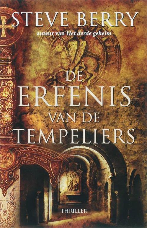 De Erfenis Van De Tempeliers 9789026122590 Steve Berry, Boeken, Thrillers, Zo goed als nieuw, Verzenden